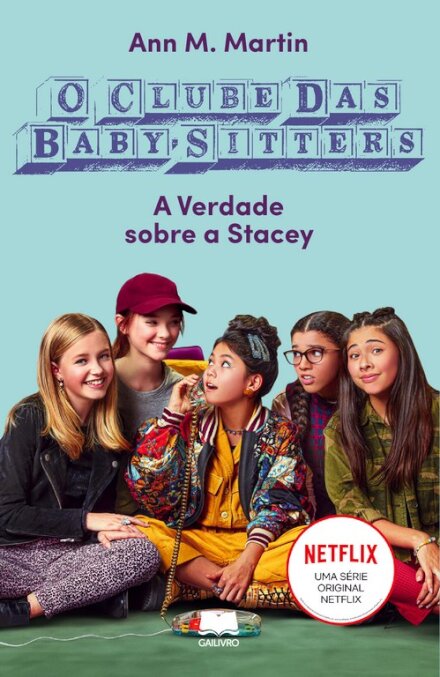 Clube das Babysitters 3 - A Verdade Sobre Stacey