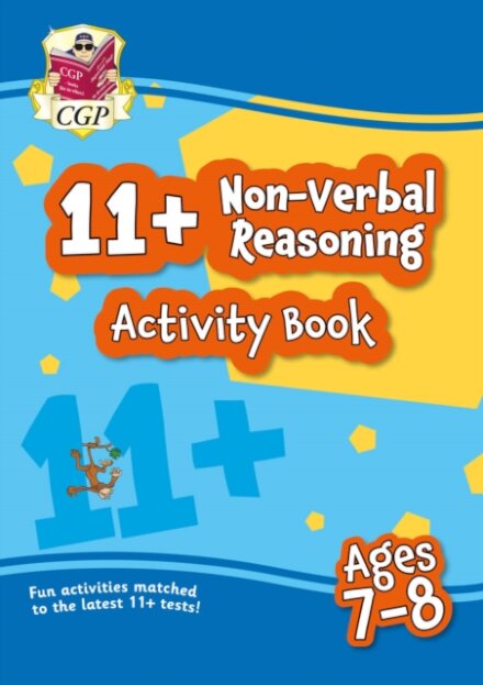 11+ Activity Book: Non-Verbal Reasoning - Ages 7-8