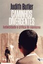 Caminhos Divergentes: Judaicidade E Crítica Do Sionismo