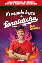 O Mundo Louco de Enaldinho