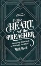 The Heart of the Preacher