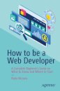 How to be a Web Developer