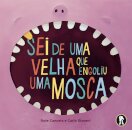 Sei De Uma Velha Que Engoliu Uma Mosca