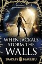 When Jackals Storm the Walls