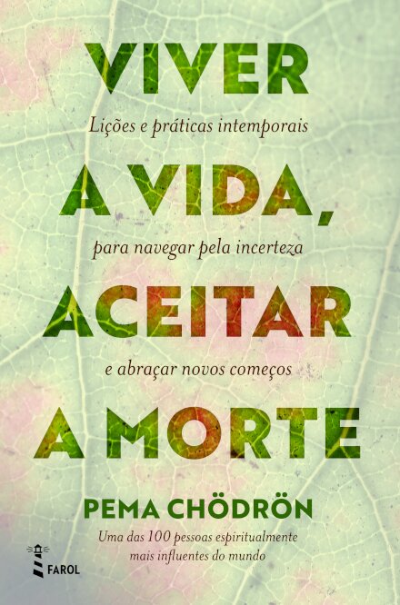 Viver a Vida, Aceitar a Morte