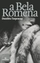 A Bela Romena