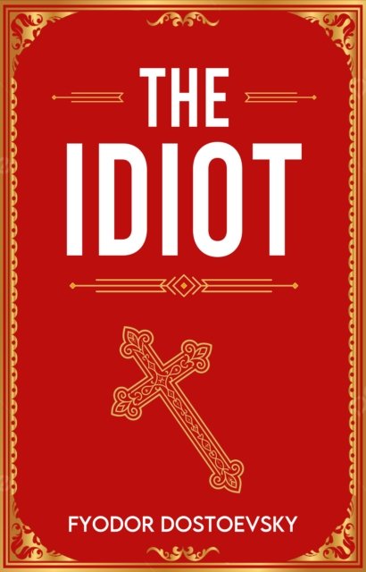 The Idiot