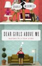 Dear Girls Above Me