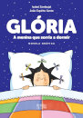 Glória - A Menina Que Sorria a Dormir