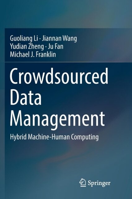 Crowdsourced Data Management