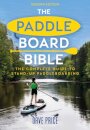 The Paddleboard Bible 2nd edition