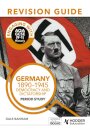 Engaging with AQA GCSE (9–1) History Revision Guide: Germany, 1890–1945: Democracy and dictatorship