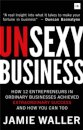 Unsexy Business