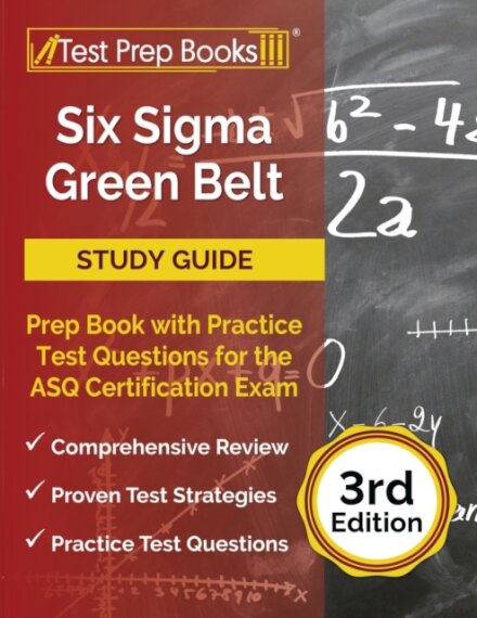 Six Sigma Green Belt Study Guide