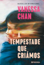 A Tempestade Que Criámos