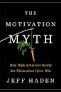 The Motivation Myth