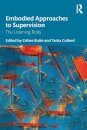 Embodied Approaches to Supervision