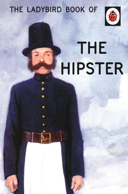 Ladybird Book Of The Hipster