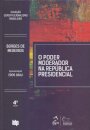 O Poder Moderador Na República Presidencial