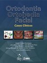 Ortodontia E Ortopedia Facial Casos Clinicos