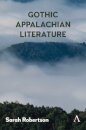 Gothic Appalachian Literature