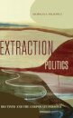 Extraction Politics