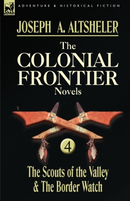 The Colonial Frontier Novels