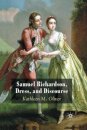 Samuel Richardson, Dress, and Discourse