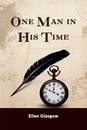 One Man in His Time (Edition2024)