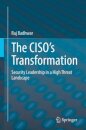 The CISO’s Transformation