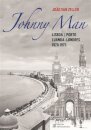 Johnny Man - Lisboa | Porto, Luanda, Londres 1970-1975