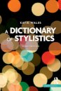 A Dictionary of Stylistics