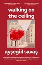 Walking On The Ceiling