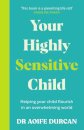 Your Highly Sensitive Child