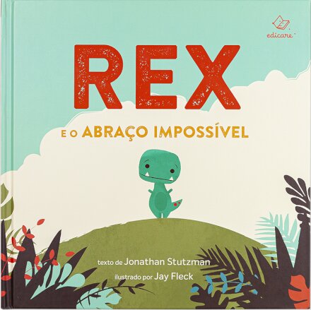 Rex E O Abraço Impossível