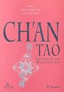 Chan Tao: Essência Da Meditação