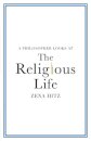 A Philosopher Looks at the Religious Life
