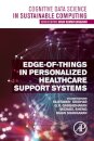 Edge-of-Things in Personalized Healthcare Support Systems