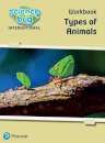 Science Bug: Types of animals Workbook