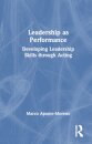 Leadership as Performance