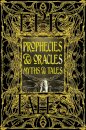 Prophecies & Oracles Myths & Tales