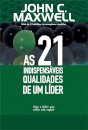 As 21 Indispensáveis Qualidades De Um Líder