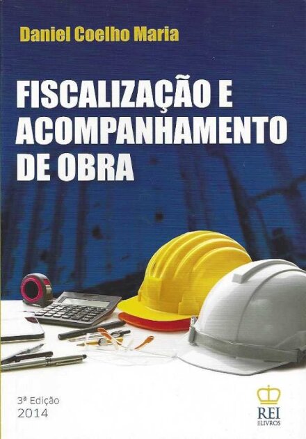 Fiscalização e Acompanhamento de Obra