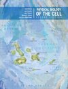 Physical Biology of the Cell