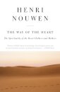 The Way of the Heart : The Spirituality of the Desert Fathers and Mothers
