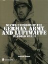 Winter Uniforms of the German Army and Luftwaffe in World War II