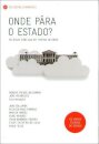 Onde Pára O Estado?