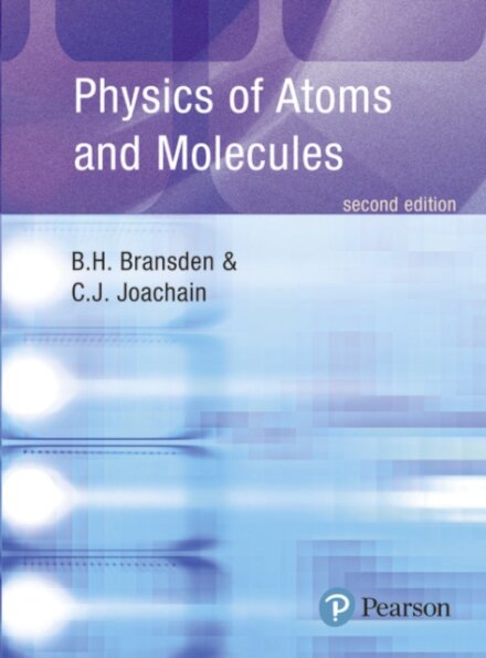 Physics of Atoms and Molecules