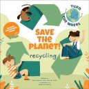 Save the Planet! Recycling