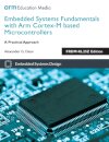 Embedded Systems Fundamentals with Arm Cortex M Based Microcontrollers